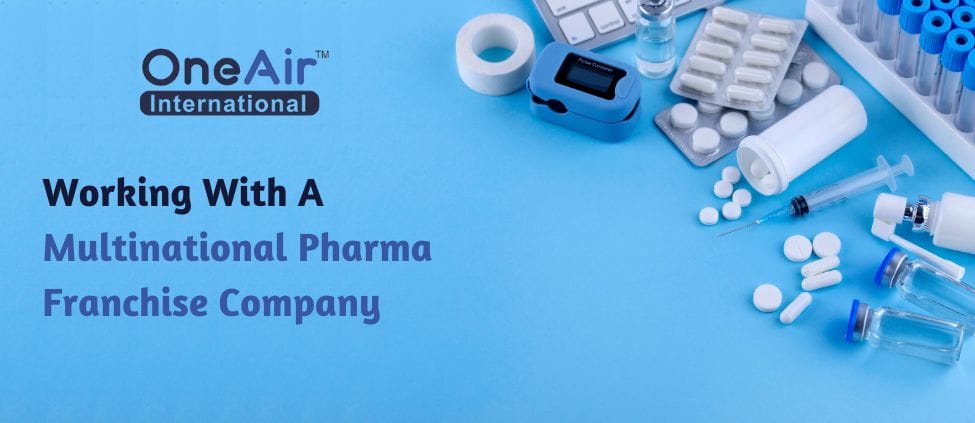 Working With A Multinational Pharma Franchise Company