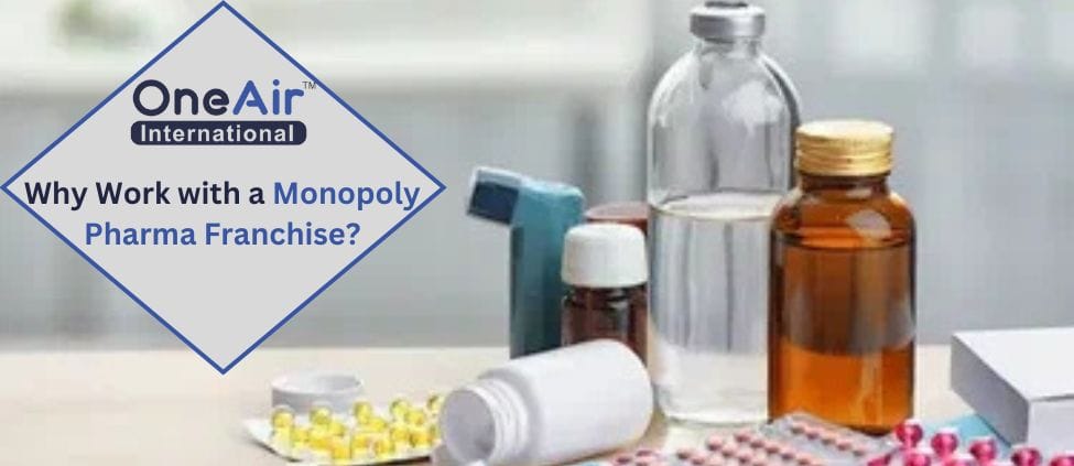 Why Work with a Monopoly Pharma Franchise