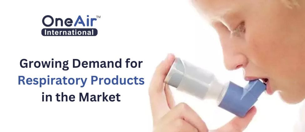 Growing demand for Respiratory products in the market