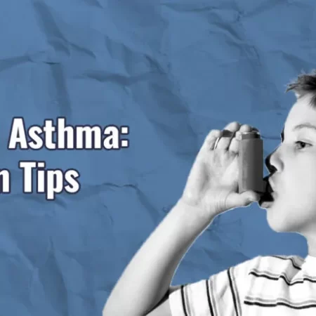 Childhood Asthma: Prevention Tips