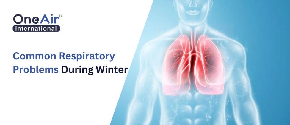 Common Respiratory Problems During Winter