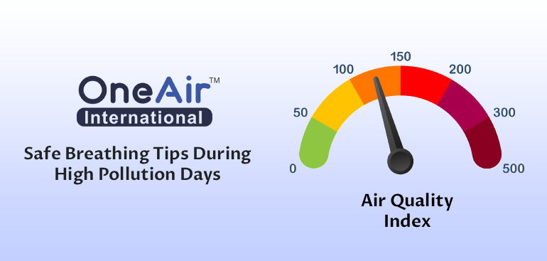Safe Breathing Tips During High Pollution Days