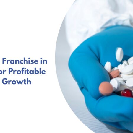 Best Pharma Franchise in Panchkula for Profitable Business Growth