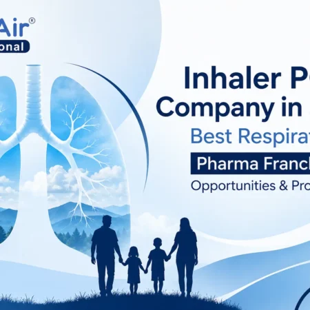 Inhaler PCD Company in India Best Respiratory Pharma Franchise Opportunities & Products